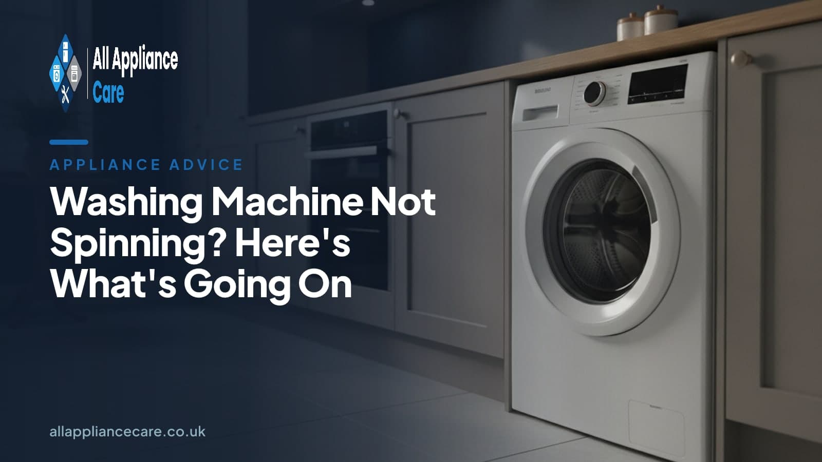 Washing Machine Not Spinning? Here's What's Going On - All Appliance Care